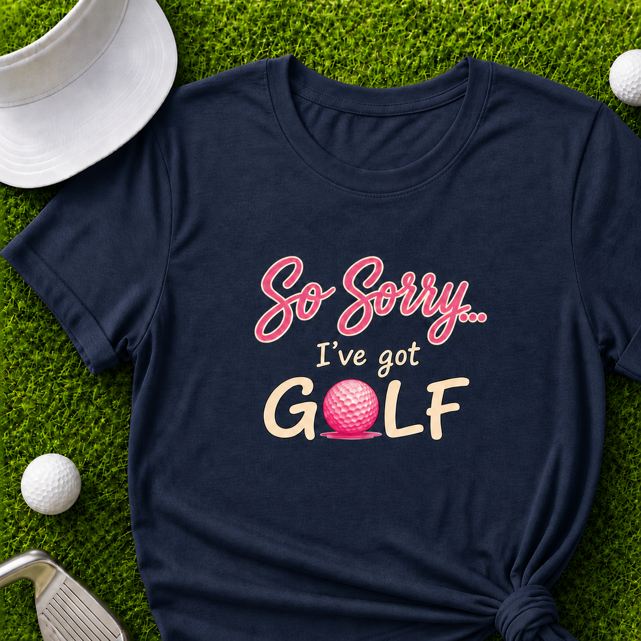 So Sorry I've Got Golf, Women's Golf Shirt