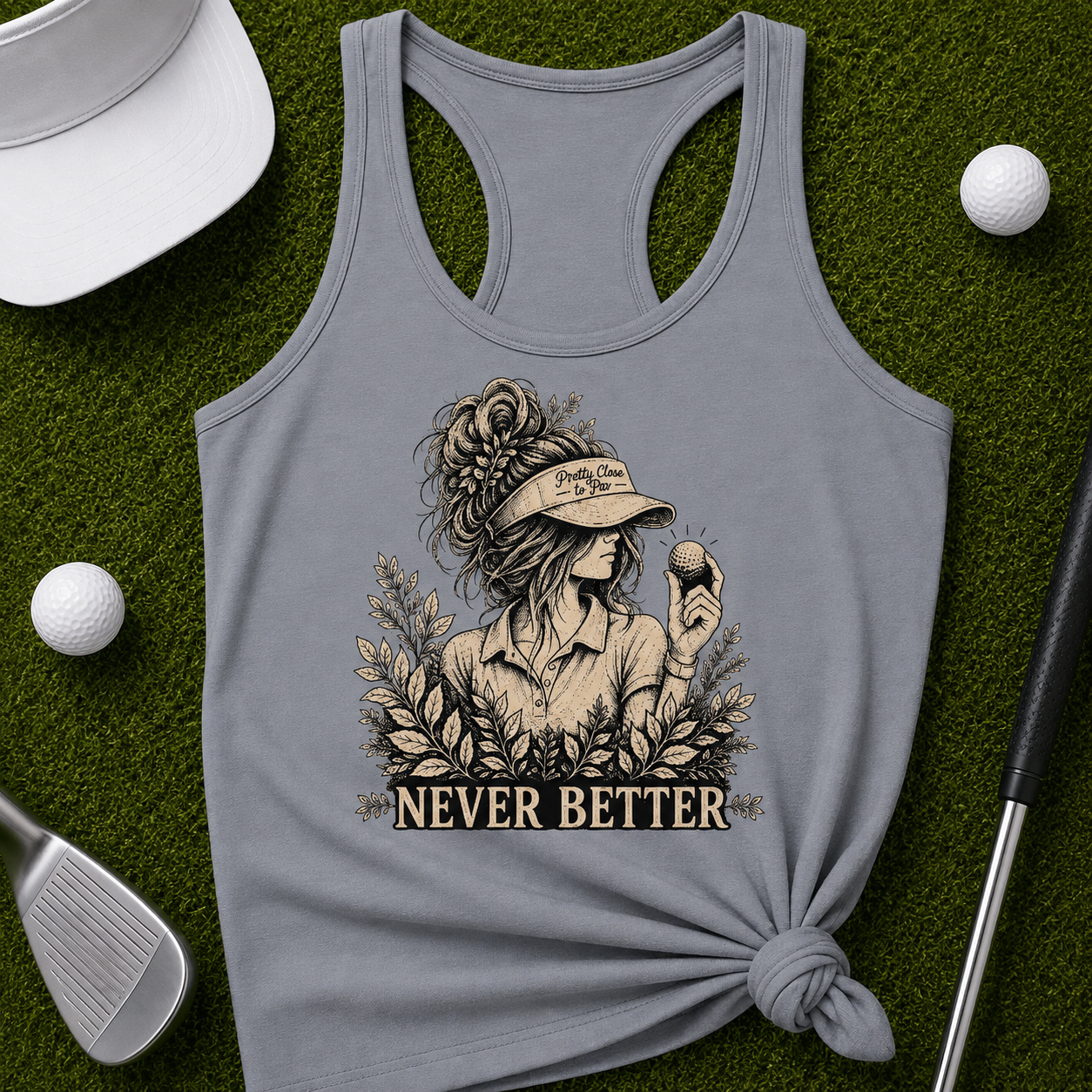 Never Better, Womens Golf Lifestyle Tank Top, Women's Golf Apparel